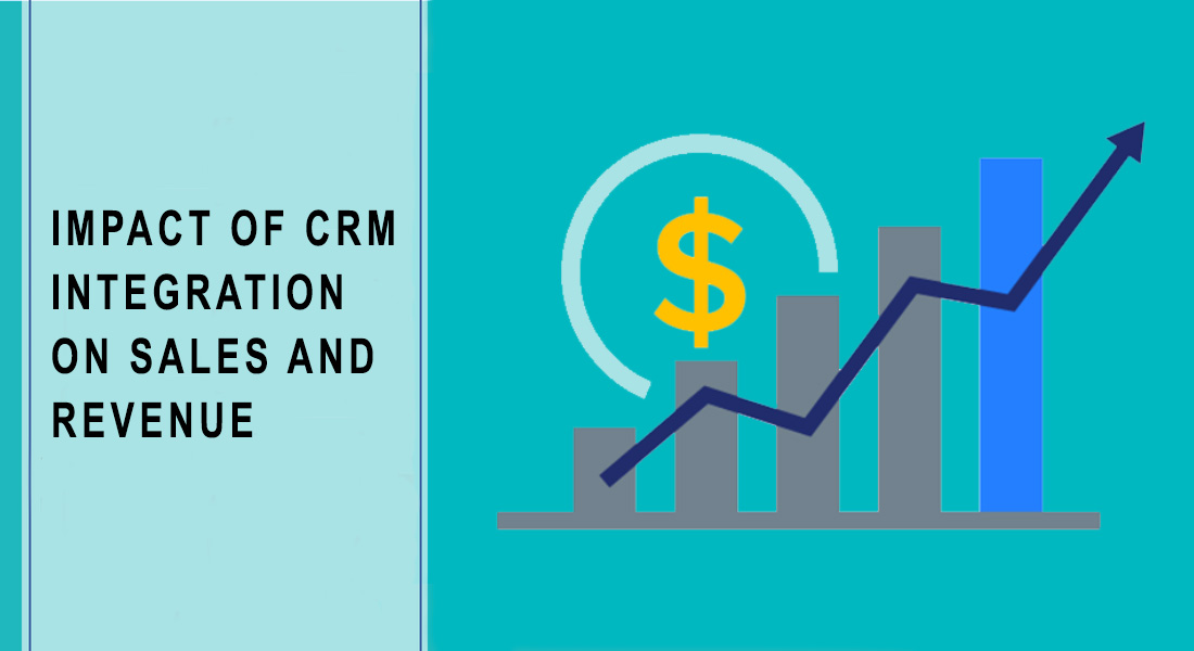 5 Key Impacts of CRM Integration on Sales and Revenue